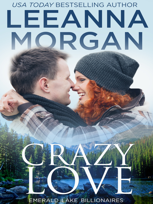 Title details for Crazy Love by Leeanna Morgan - Available